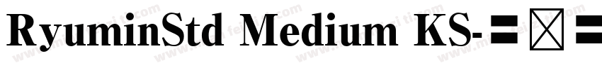 RyuminStd Medium KS字体转换